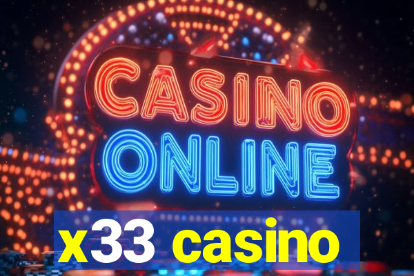 x33 casino